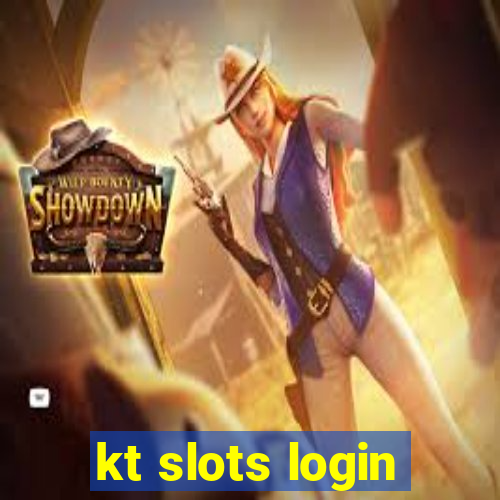 kt slots login